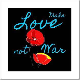 Make Love Not War Posters and Art